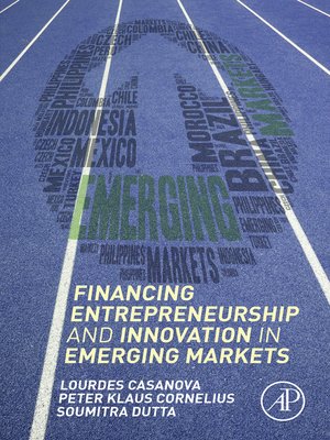 cover image of Financing Entrepreneurship and Innovation in Emerging Markets